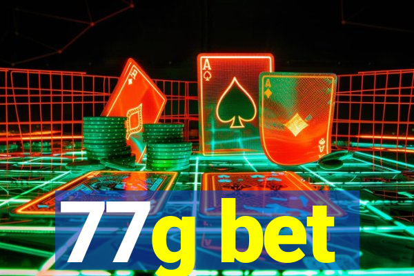 77g bet